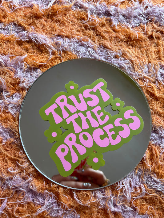 Trust the process mini mirror