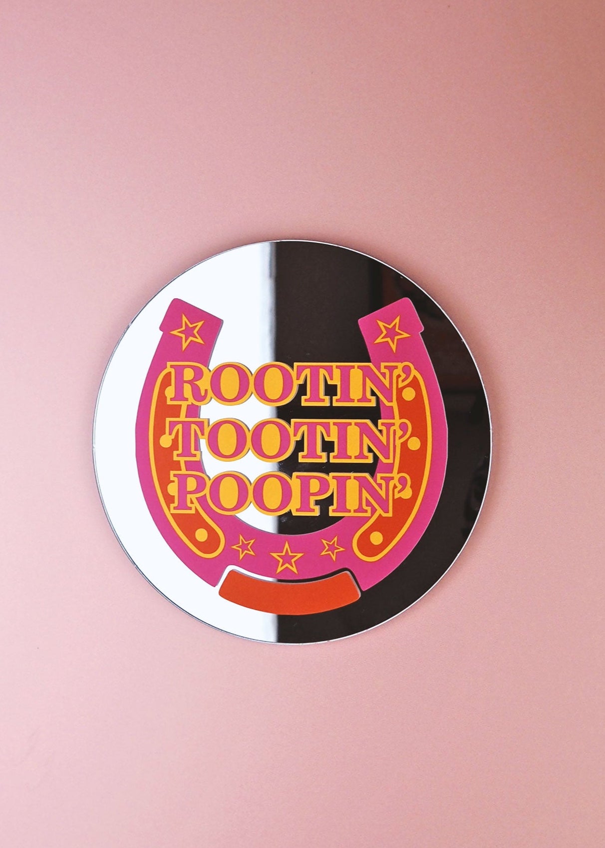 Rootin' Tootin' Poopin' Mini Mirror