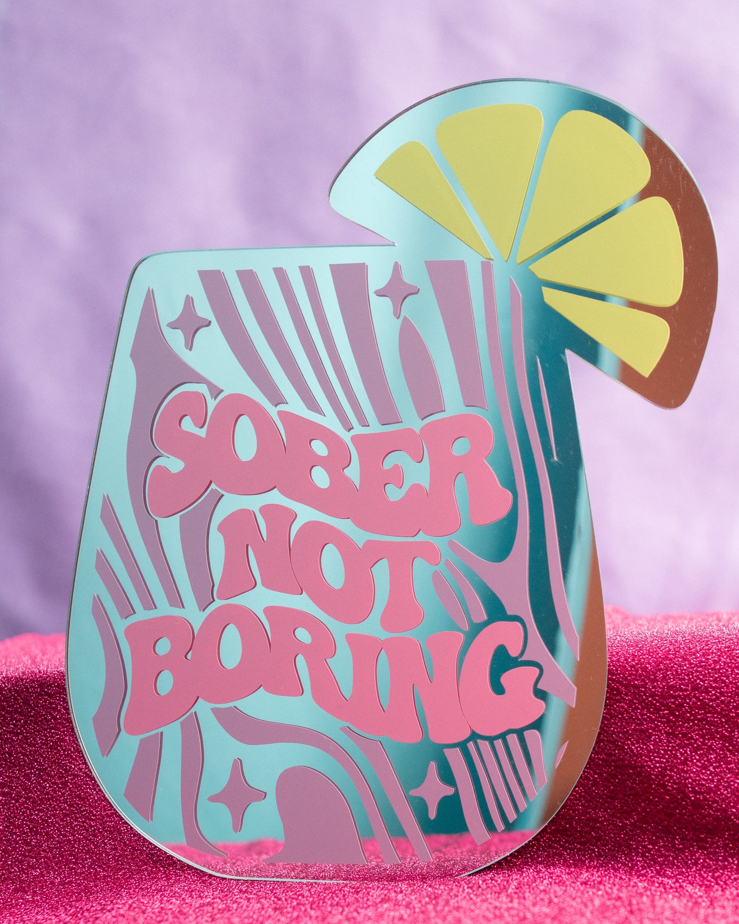 Sober Girl Society x Printed Weird - Sober Not Boring Mirror