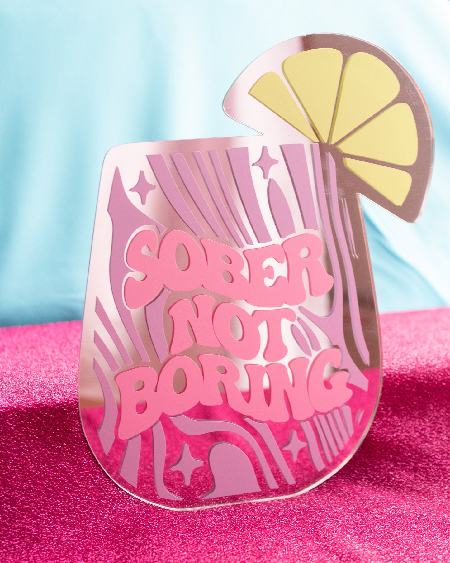 Sober Girl Society x Printed Weird - Sober Not Boring Mirror