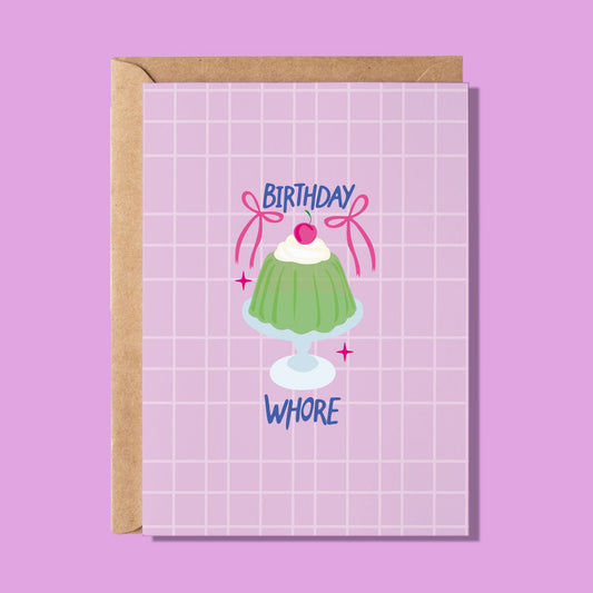 Birthday Whore Jelly Greeting Card