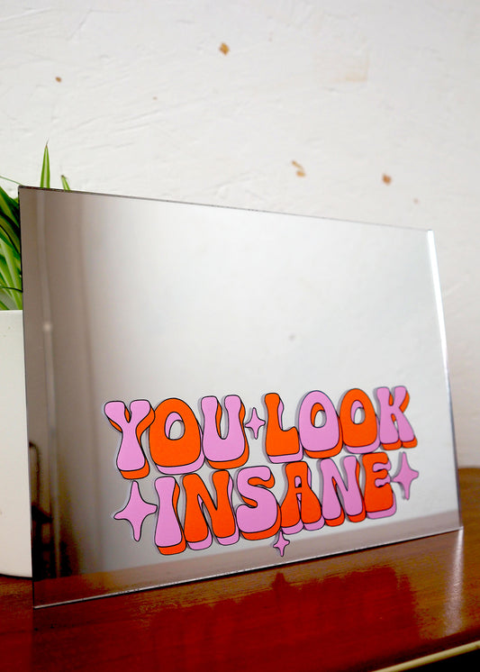 You Look Insane Vinyl Decal Sticker